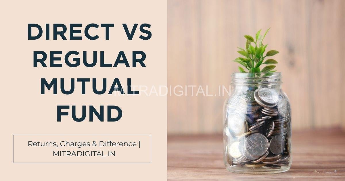 direct vs regular mutual fund